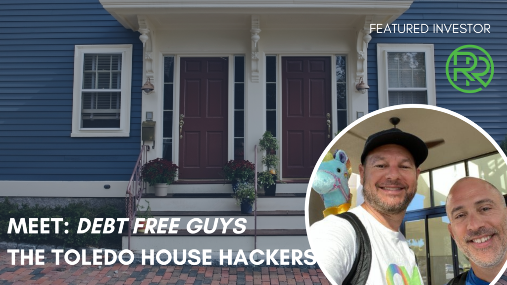 Meet the Debt Free Guys – Meet the Toledo Housing Hackers