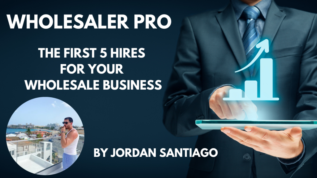 STR Pro: The First 5 Hires For Your Wholesale Business